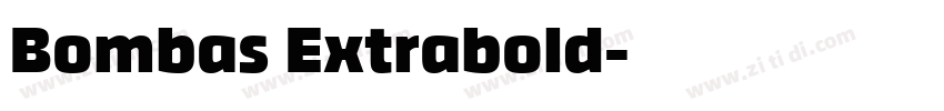 Bombas Extrabold字体转换 Bombas Extrabold字体转换